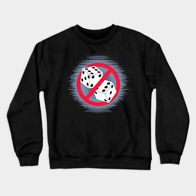 No Dice Crewneck Sweatshirt by Kenny The Bartender's Tee Emporium